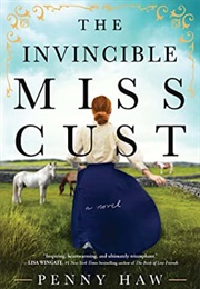 The Invincible Miss Cust (Penny Haw)