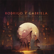 Rodrigo Y Gabriella - In Between Thoughts...A New World