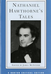 Nathaniel Hawthorne&#39;s Tales: A Norton Critical Ed (Edited by James McIntosh)