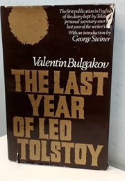 The Last Year of Leo Tolstoy (V. F. Bulgakov)