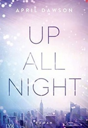 Up All Night (April Dawson)