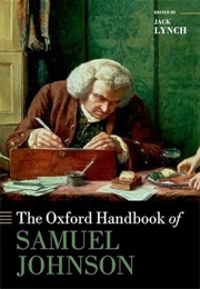 The Oxford Handbook of Samuel Johnson (Edited by Jack Lynch)