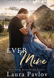 Ever Mine (Laura Pavlov)