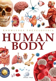 Knowledge Encyclopedia: Human Body (Wonder House Books)
