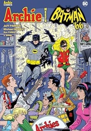 Archie Meets Batman &#39;66 (Jeff Parker)