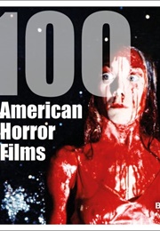 100 American Horror Films (Barry Keith Grant)