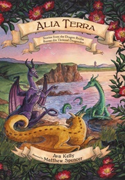 Alia Terra: Stories From the Dragon Realm (Ava Kelly)