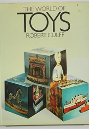 The World of Toys (Robert Culff)