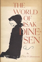 The World of Isak Dinesen (Eric O. Johannesson)