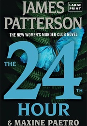 The 24 Hour (James Patterson)