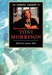 The Cambridge Companion to Toni Morrison (Edited by Justine Tally)