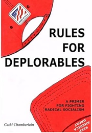 Rules for Deplorables: A Primer for Fighting Radical Socialism (Cathi Chamberlain)