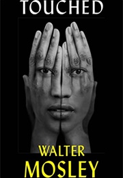 Touched (Walter Mosley)