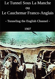 Tunnelling the English Channel (1907)