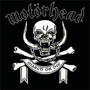 March or Die - Motörhead