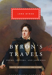 Byron&#39;s Travels (Byron - Selected by Fiona Stafford)