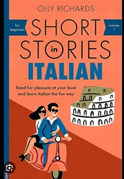 Short Stories in Italian for Beginners (Olly Richards)