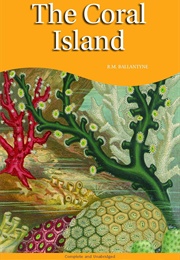 The Coral Island (R. M. Ballantyne)