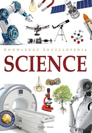 Knowledge Encyclopedia: Science (Wonder House Books)