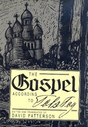 The Gospel According to Tolstoy (Edited &amp; Translated by David Patterson)