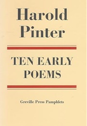 Ten Early Poems (Harold Pinter)