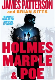 Holmes, Marple &amp; Poe (James Patterson)