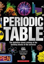 Eriodic Table: The Definitive Visual Catalog (Sean Callery, Miranda Smith)