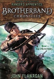 The Hunters (The Brotherband Chronicles #3) (John Flanagan)