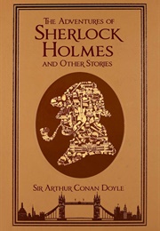 The Adventures of Sherlock Holmes and Other Stories (Sir Arthur Conan Doyle)