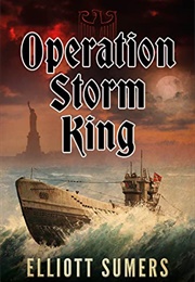 Operation Storm King (Elliott Sumers)