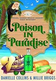 Poison in Paradise (Danielle Collins)