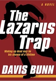 The Lazarus Trap (Davis Bunn)