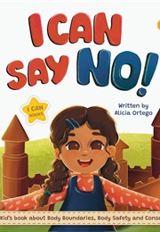 I Can Say No (Alicia Ortego)