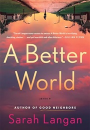 A Better World (Sarah Langan)