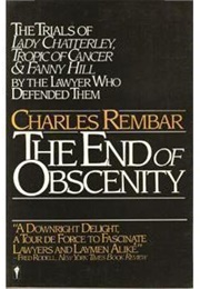 The End of Obscenity (Charles Rembar)