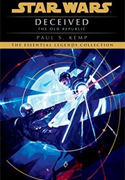 The Old Republic: Deceived (Paul S. Kemp)