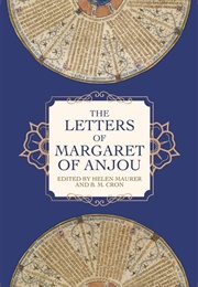 The Letters of Margaret of Anjou (Helen Maurer, B.M. Cron)