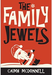 The Family Jewels (Caimh Mcdonnell)