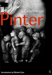 Harold Pinter: A Celebration (Intro by Richard Eyre)