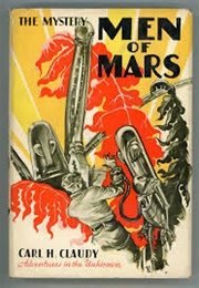 The Mystery Men of Mars (Carl H. Claudy)