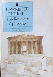 The Revolt of Aphrodite (Lawrence Durrell)
