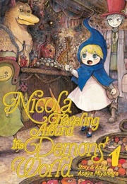 Nicola Traveling Around the Demons&#39; World Volume 1 (Asaya Miyanaga)