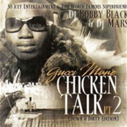 Gucci Mane - Chicken Talk 2
