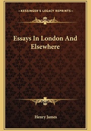 Essays in London and Elsewhere (Henry James)