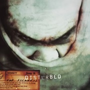 Down With the Sickness - Disturbed