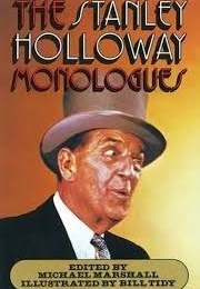 The Stanley Holloway Monologues (Stanley Holloway)