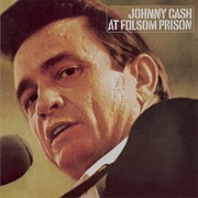 At Folsom Prison (1968) - Johnny Cash
