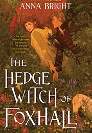 The Hedge Witch of Foxhall (Anna Bright)