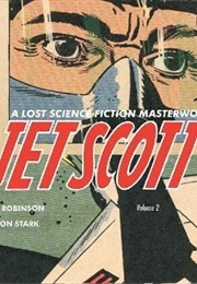 Jet Scott Volume 2 (Sheldon Stark)