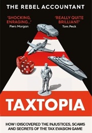 Taxtopia (The Rebel Accountant)